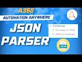 Json Parser in Automation Anywhere A360 JSON in A360 A360 Tutorials KT Sessions