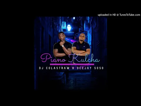 Download MP3 DJ Colastraw & Deejay Soso feat Butiza_Soqala...