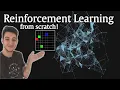 Reinforcement Learning from Scratch
