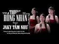 Download Lagu Thương Phận Hồng Nhan - JAKY Tâm Như - Tuệ Ny x Hana Cẩm Tiên x Lạc Khởi | Thương cho phận hồng nhan