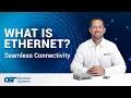What is Ethernet The Backbone of Modern Networks