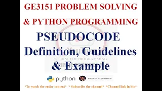 PSEUDOCODE DEFINITION AND GUIDELINES GE3151 PROBLEM SOLVING AND PYTHON PROGRAMMING NOTES