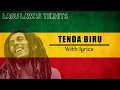 TENDA BIRU with lyrics reggae version