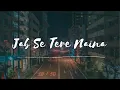 Lagu Jab Se Tere Naina-Lyrical |Saawariya|Ranbir Kapoor,Sonam Kapoor|Shaan|Sameer |Jab Se Mila Hai Tera