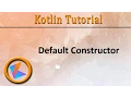 Kotlin Tutorial Default Constructor Program