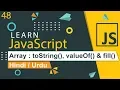 JavaScript Array toString valueOf fill Methods in Hindi Urdu