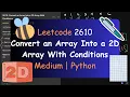 Leetcode 2610 Convert an Array Into a 2D Array With Conditions Medium Python
