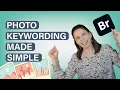 Master Adobe Bridge Keywording and Tagging Adobe Bridge 101