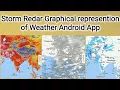 Strom Redar Live Weather with Graphical represention App for android