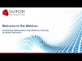Combining Optimization with Machine Learning for Better Decisions -