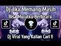 DJ JIKA MEMANG MASIH BISA MULUTKU BERBICARA || VIRAL TIKTOK TERBARU 2025