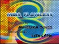 Lagu MISS FLAWLESS - ANGELIKA JONES - VIDEOKE
