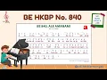 Download Lagu BE 840 | ALE AMANAMI| Not, Musik, Lirik \u0026 Vocal | Buku Ende HKBP Nomor 840