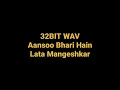 Aansoo Bhari Hain by Lata Mangeshkar Hq 32BIT WAV Audio Old Hindi Ckassic Song