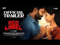 Lagu REDLABEL - OFFICIAL TRAILER | LENIN | AZMIN | R V UDAYAKUMAR | MUNISHKANTH |KAILAS MENON |#KRV | RFF