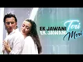 Download Lagu Ek Jawani Teri Ek Jawani Meri - HD Romantic Love Song | Saif Ali Khan | Namrata | Kachche Dhaage