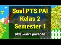 Download Lagu Latihan Soal PTS PAI Kelas 2 Semester 1