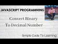 20 Javascript Program to Convert Binary to Decimal Number Hindi
