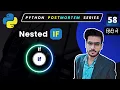 Nested IF if inside another if statement Python Full Course in Hindi