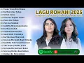 Download Lagu Tanpa Yesus Kita Binasa - Lagu Rohani Mitha Talahatu \u0026 Gretha Sihombing 2025 | Lagu Rohani 2025