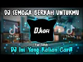 DJ SEMOGA BERKAH UNTUKMU Remix Viral Tiktok 2022 Full Bass