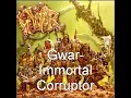 Gwar- Immortal Corruptor