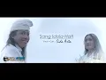 SANG IDOLA HATI - Sida Arta [ Official Music Video ]