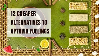 12 Cheaper Alternatives to Optavia Fuelings When ran Out of Optavia Stock