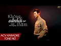 Download Lagu Karaoke | Không Cần Hỏi Thăm - Đinh Tùng Huy | Beat Tone Nữ