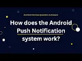 How does the Android Push Notification system work Amit Shekhar OutcomeSchool