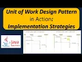 Unit of Work Design Pattern in Action Implementation Strategies