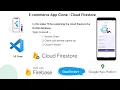 Flutter Tutorial E-commerce App Clone Firebase Cloud Firestore Flutter Part 7