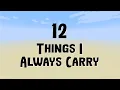 12 Things I Always Carry - Minecraft Survival Inventory Tips Tricks Tactics
