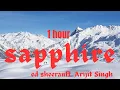 Download Lagu [1 HOUR] Ed Sheeran - Sapphire (Lyrics Video)
