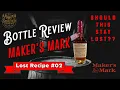 Should This Stay LOST Maker s Mark Lost Recipe 02 2025 Release