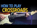 Lagu Crossroads Guitar Lesson - Eric Clapton and John Mayer versions