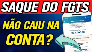 SAQUE DO FGTS 2022! DINHEIRO NÃO CAIU NA CONTA?