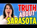 DON T Move to Sarasota Florida UNLESS You CAN Handle These 5 Things