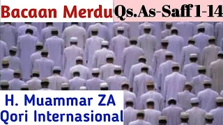 Download H. Muammar ZA_Qori Internasional | Qs. As-Saff 1-14 MP3