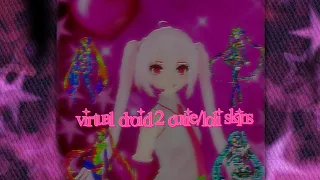 virtual droid 2 cutie loli skins