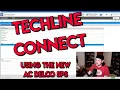 AC Delco Techline Connect Using The New Version Of SPS