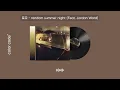로꼬 - random summer night (Feat. Jordan Ward) [1시간 / 반복재생]