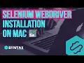 Selenium WebDriver Installation with Eclipse How to Install Selenium WebDriver on Mac Syntax TV