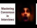 Reaching a Consensus Finding Common Ground in Interviews