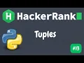Tuples HackerRank Python Solution Explained Step-by-Step
