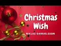 Christmas Wish - Niklas Gabrielsson with Martin Landström & His Orchestra |🎵 Smooth Jazz (💓 56 BPM)