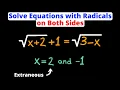 Solve Equations with Radicals on Both Sides Check Extraneous Solutions Eat Pi