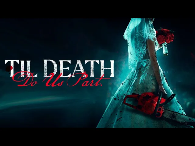 Til Death Do Us Part | Official Trailer | Horror Brains