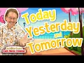 Today Yesterday and Tomorrow Jack Hartmann