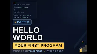 Python for beginners Episode 2 Hello world in python How to Write Your First Python Program